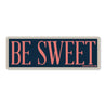 Be Sweet Sticker
