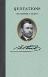 Quotations of Ulysses S. Grant