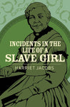 Incidents In The Life Of A Slave Girl (Arc Classics)